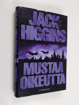 Jack Higgins : Mustaa oikeutta