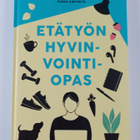 Riikka Ilmivalta ym. : Etätyön hyvinvointiopas - pikkukuva 1
