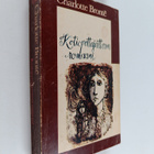 Charlotte Bronte : Kotiopettajattaren romaani - pikkukuva 1
