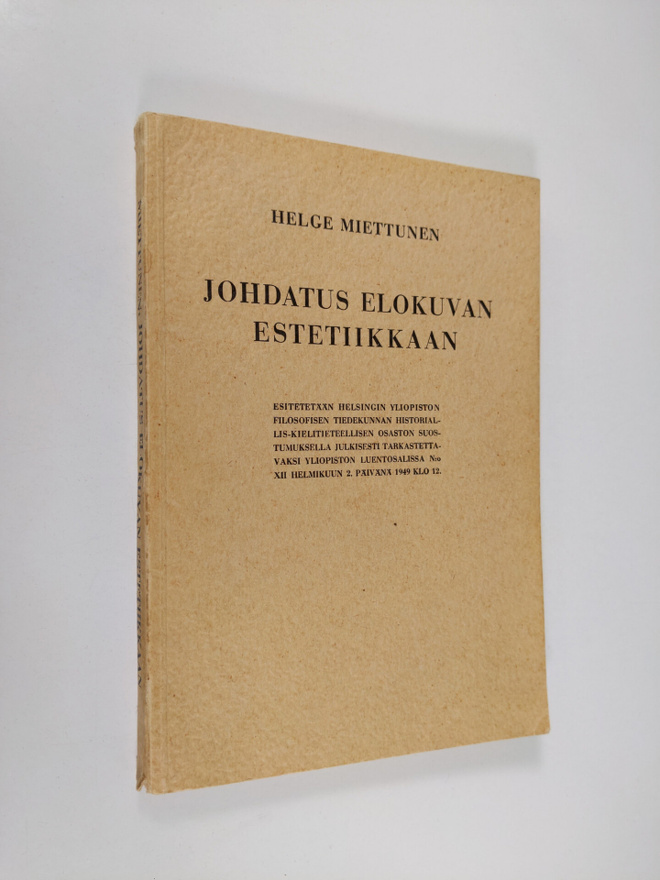 Helge Miettunen : Johdatus elokuvan estetiikkaan