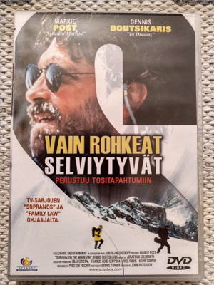 Vain rohkeat selviytyvät