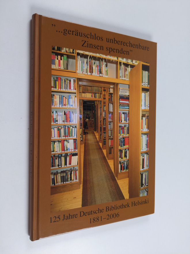 "...geräuschlos unberechenbare Zinsen spenden" : 125 Jahr...