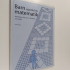 Olof Magne : Barn upptäcker matematik : aktiviteter för b... - pikkukuva 1