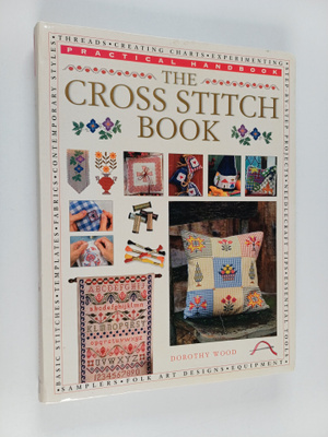 Dorothy Wood : The cross stitch book : practical handbook
