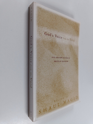 Shaul Magid : God's voice from the void : old and new stu...