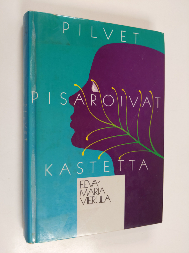 Eeva-Maria Vierula : Pilvet pisaroivat kastetta