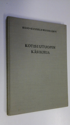 Elsa Kojo : Kotiseutuopin käsikirja : Rakennusaineksia ka...