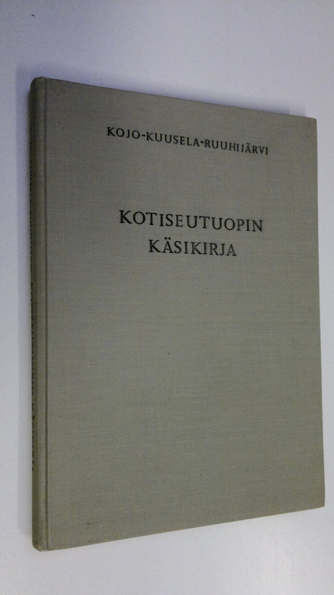 Elsa Kojo : Kotiseutuopin käsikirja : Rakennusaineksia ka...