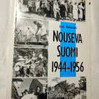 Nouseva Suomi 1944-1956 - Jouni Kallioniemi 1.p (sid.) - pikkukuva 1