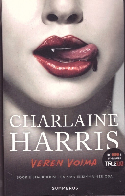 Charlaine Harris - Veren voima (True Blood)