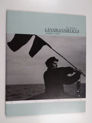 Jan Eerala : Länsirannikolta
