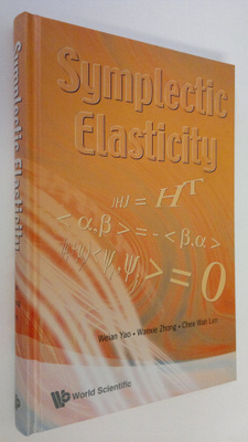 Weian Yao : Symplectic Elasticity