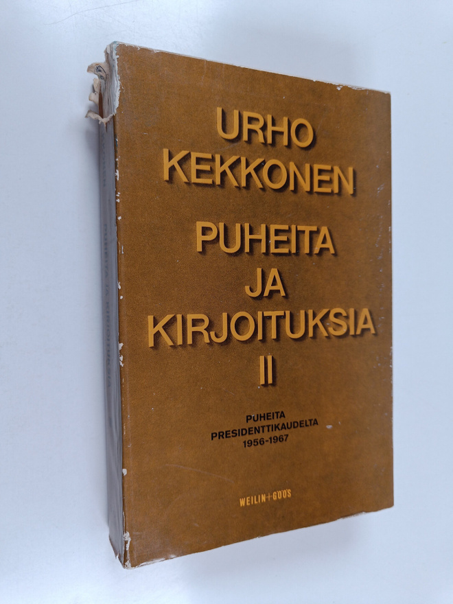 Urho Kekkonen : Puheita ja kirjoituksia 2 : Puheita presi...