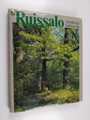 Paavo (toim.) Kallio : Ruissalo : luontoa ja kulttuuria