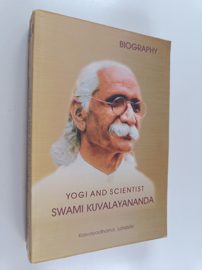 Yogi and Scientist - Biography of Swami Kuvalayananda
