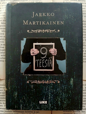 Jarkko Martikainen - 9 teesiä (sid.)