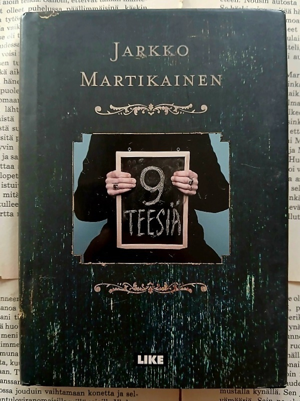 Jarkko Martikainen - 9 teesiä (sid.)