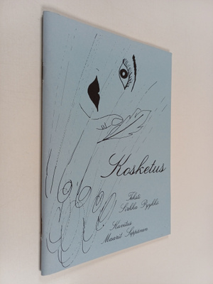 Sirkka Pyykkö : Kosketus (signeerattu, tekijän omiste)