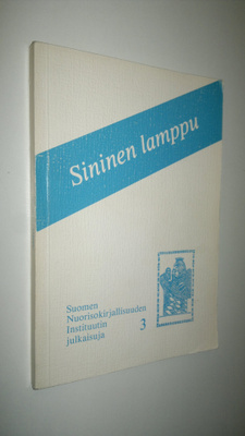 Riitta (toim.kunta) Kuivasmäki : Sininen lamppu : näkökul...