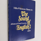 Mike Wilkinson : The sound of English 2 : Advanced oral e... - pikkukuva 1