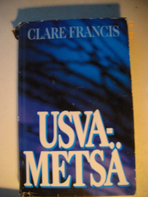 Clare Francis: Usvametsä