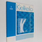 Kielikello 4/2000 : Kielenhuollon tiedotuslehti - pikkukuva 1