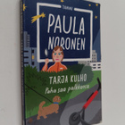Paula Noronen : Tarja Kulho - Paha saa palkkansa - pikkukuva 1