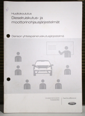 Ford-huoltokoulutus : Denson yhteispaineruiskutusjärjestelmä