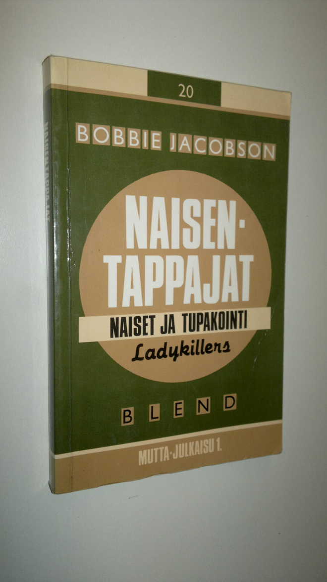 Bobbie Jacobson : Naisentappajat : naiset ja tupakointi