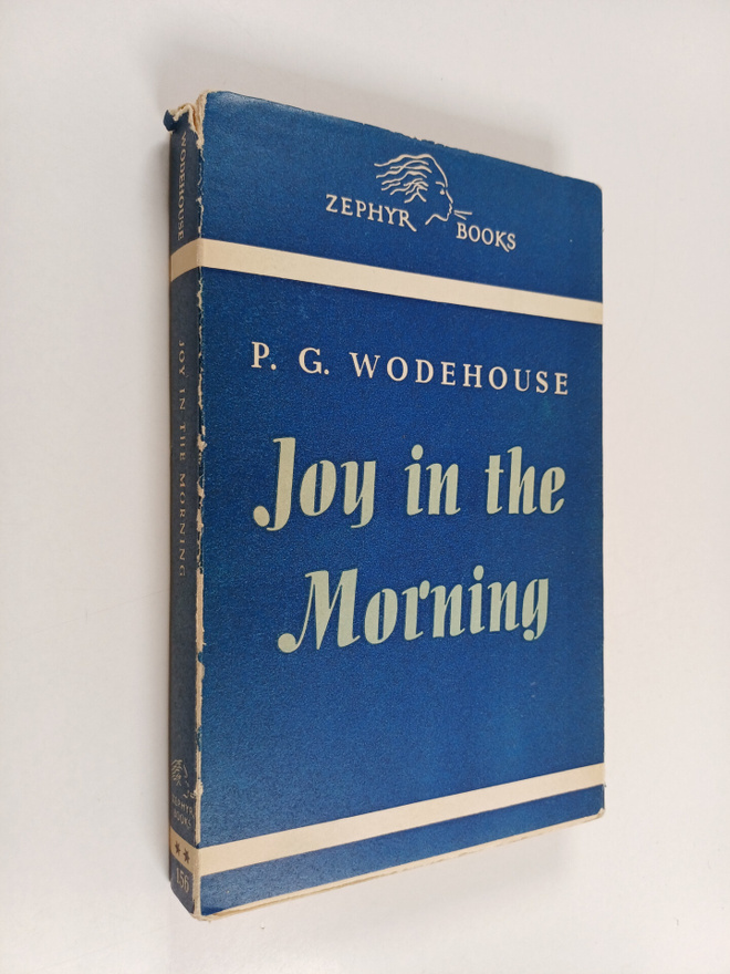 P. G. Wodehouse : Joy in the Morning
