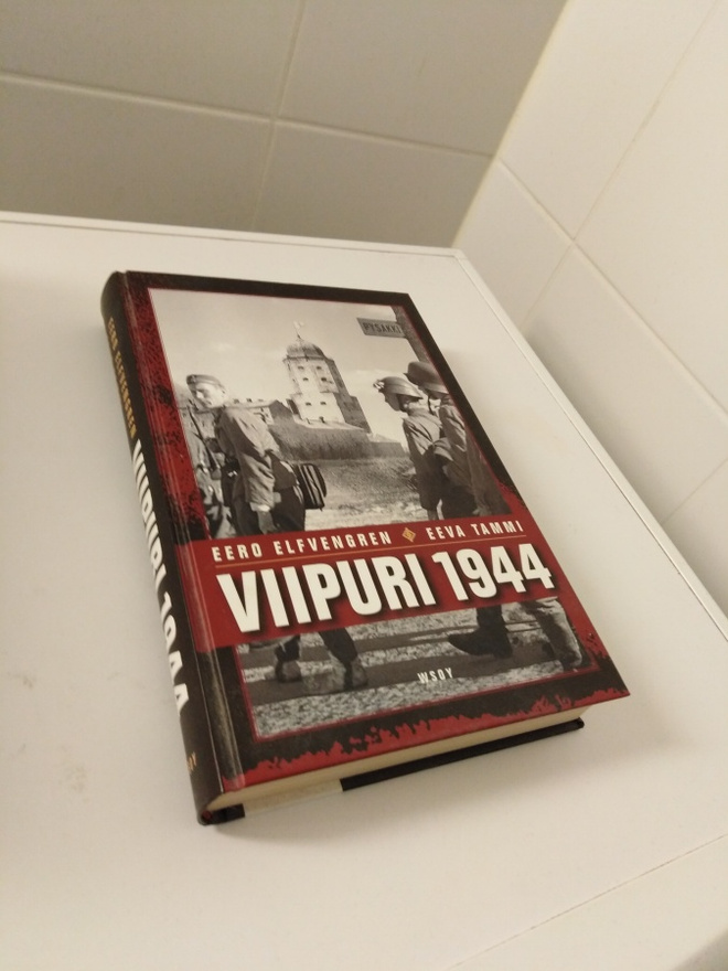 Eero Elfvengren & Eeva Tammi: Viipuri 1944