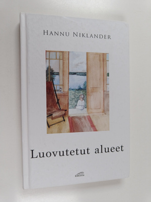 Hannu Niklander : Luovutetut alueet (signeerattu)