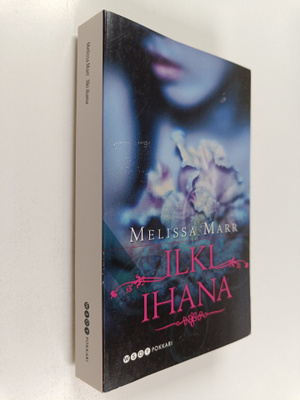 Melissa Marr : Ilki ihana