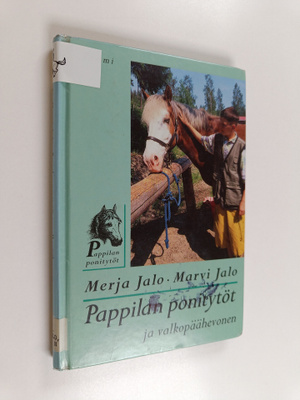 Marvi Jalo ym. : Pappilan ponitytöt ja valkopäähevonen
