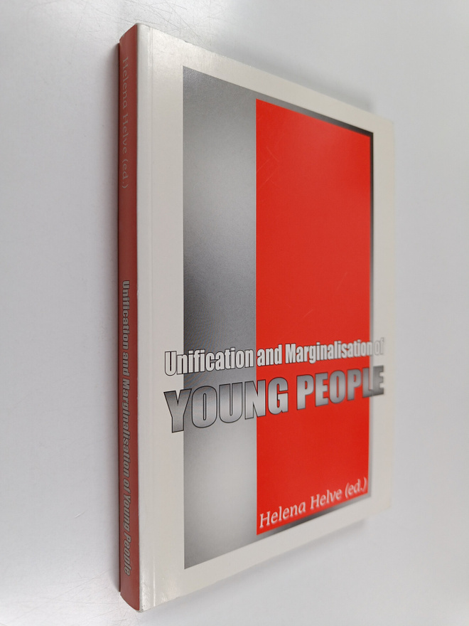 Unification and marginalisation of young people