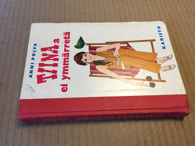 ANNI POLVA TIINAA EI YMMÄRRETÄ