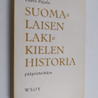 Paavo Pajula : Suomalaisen lakikielen historia pääpiirtei... - pikkukuva 1