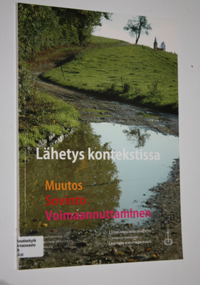 Lähetys kontekstissa : muutos, sovinto, voimaannuttaminen...
