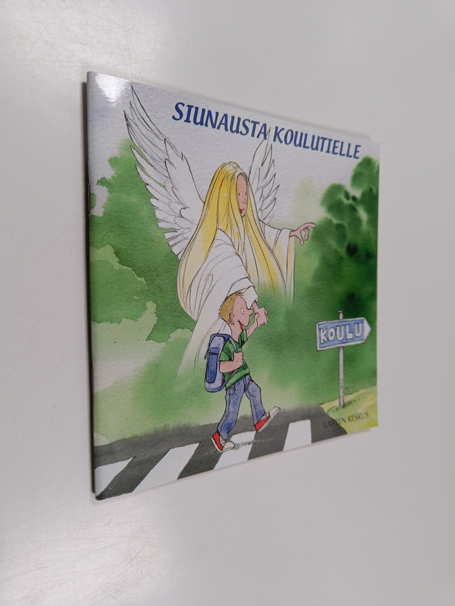 Tytti Issakainen : Siunausta koulutielle