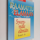Jukka Norvanto : Syvemmälle elämään : Room 8-16 - pikkukuva 1