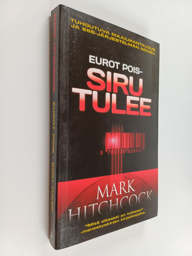 Mark Hitchcock : Eurot pois, siru tulee