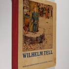 Franc-Nohain : Wilhelm Tell - pikkukuva 1