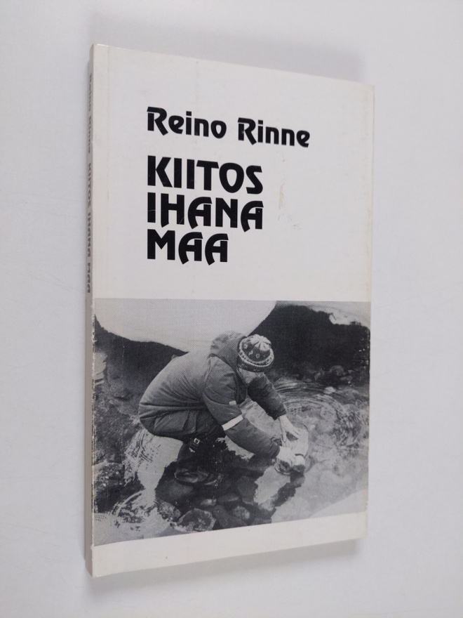 Reino Rinne : Kiitos ihana Maa : uforismeja ja muita päiv...