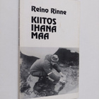 Reino Rinne : Kiitos ihana Maa : uforismeja ja muita päiv... - pikkukuva 1