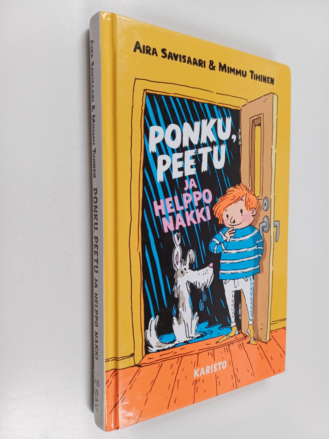 Aira Savisaari : Ponku, Peetu ja helppo nakki