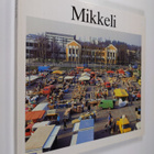 Kari ym. (suunnittelu) Piippo : Mikkeli - pikkukuva 1
