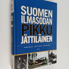 Heikki ym. (toim.) Nikunen : Suomen ilmasodan pikkujättil... - pikkukuva 1