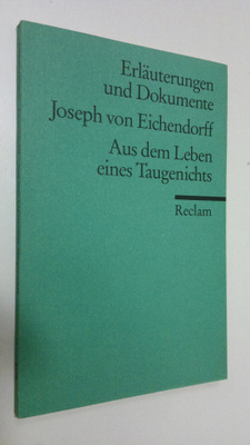 Hartwig Schultz : Joseph von Eichendorff - Aus dem Leben ...