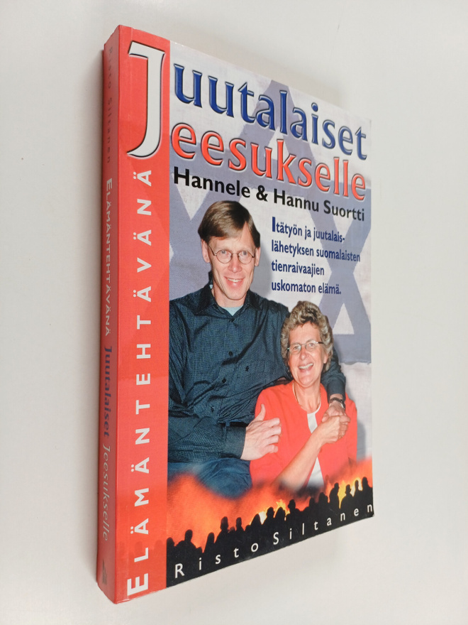 Risto Siltanen : Elämäntehtävänä juutalaiset Jeesukselle ...