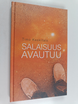 Timo Keskitalo : Salaisuus avautuu